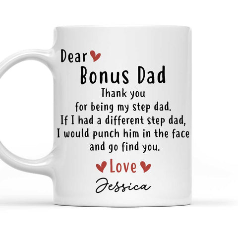 Bonus Dad Thanks For Being My Step Dad - Personalized Coffee Mug