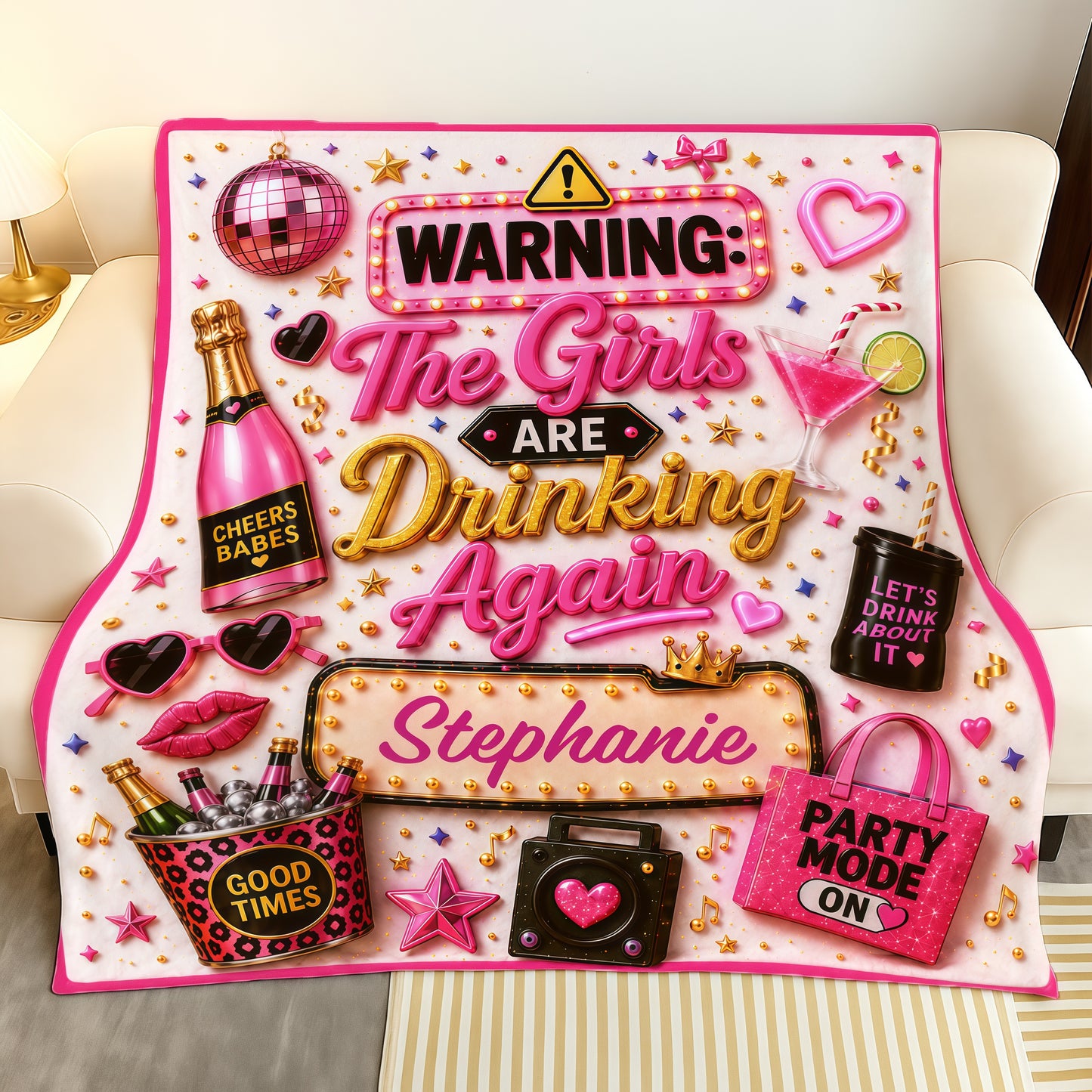 Warning The Girls Are Drink Again - Personalized Blanket