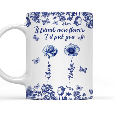 If Friends Were Flowers I'd pick You Toile - Personalized Coffee Mug