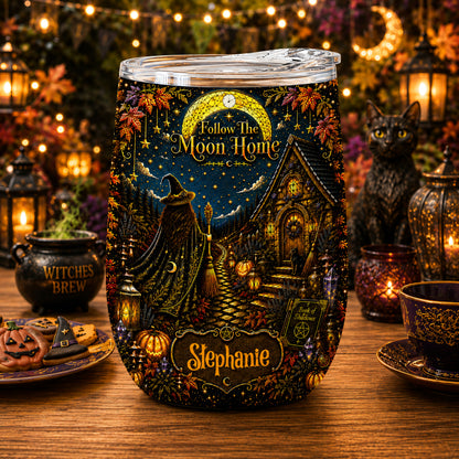 Follow The Moon Home - Personalized Witchcraft Wine Tumbler