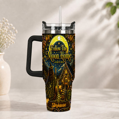 Follow The Moon Home - Personalized Witchcraft 40oz Tumbler With Straw