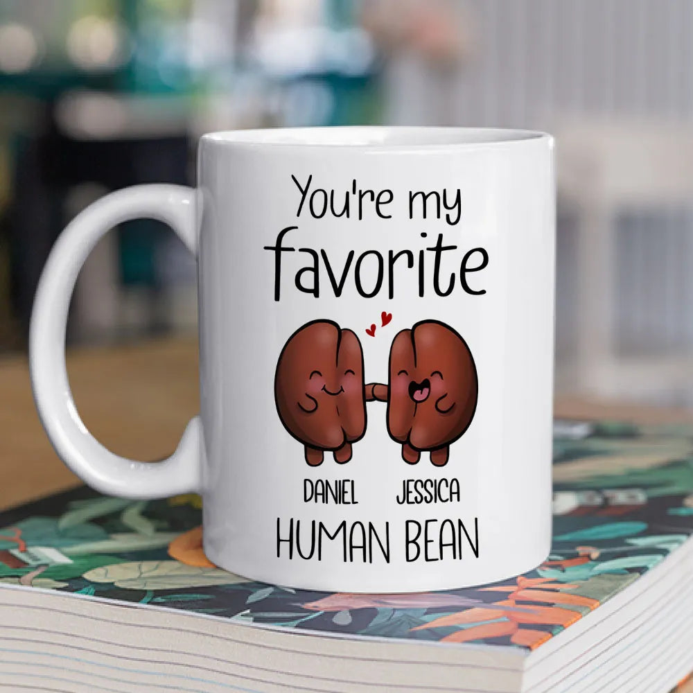 You're My Favorite Human Bean - Personalized Ceramic Mug