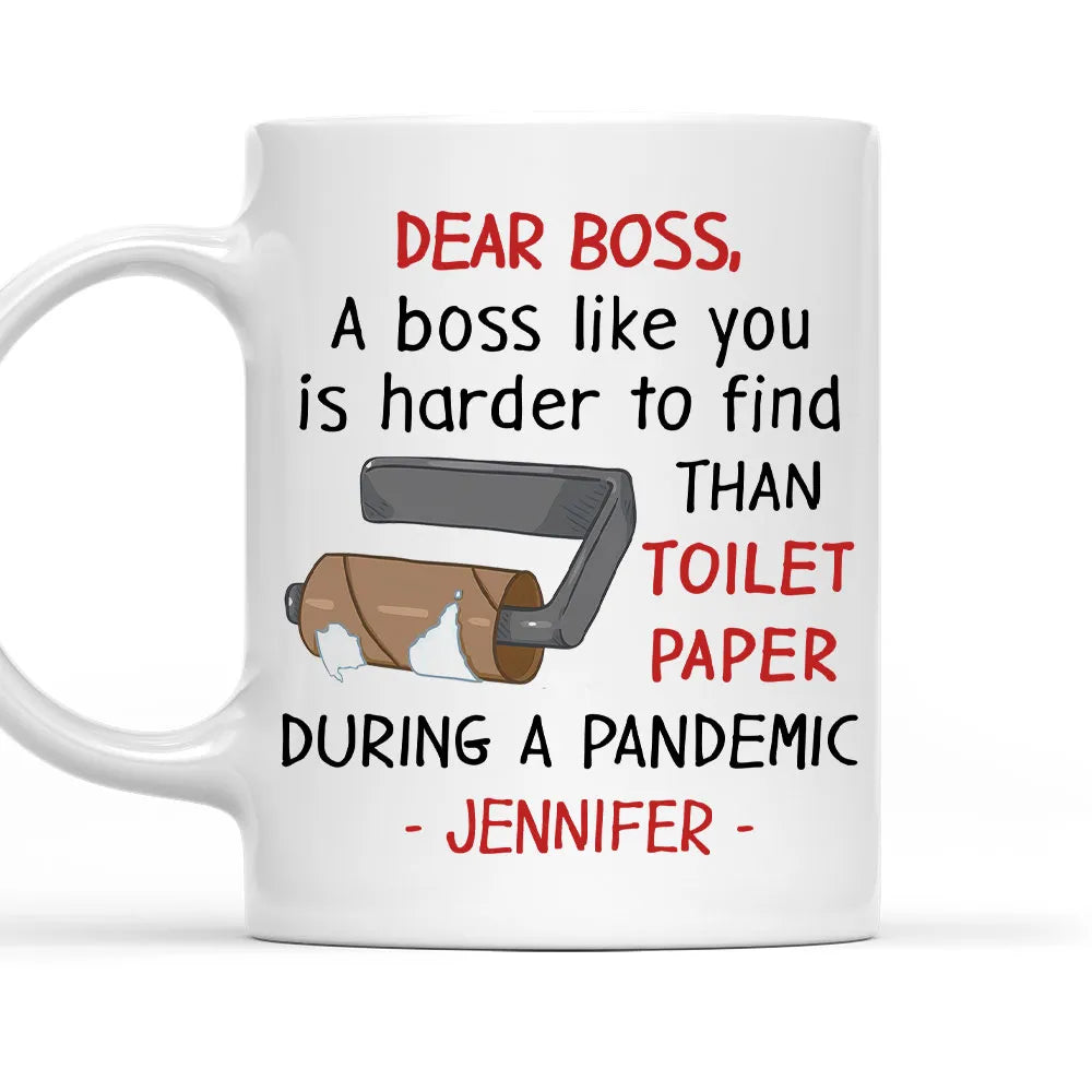 Boss Like You Is Hard To Find Custom Mug - Personalized Coffee Mug