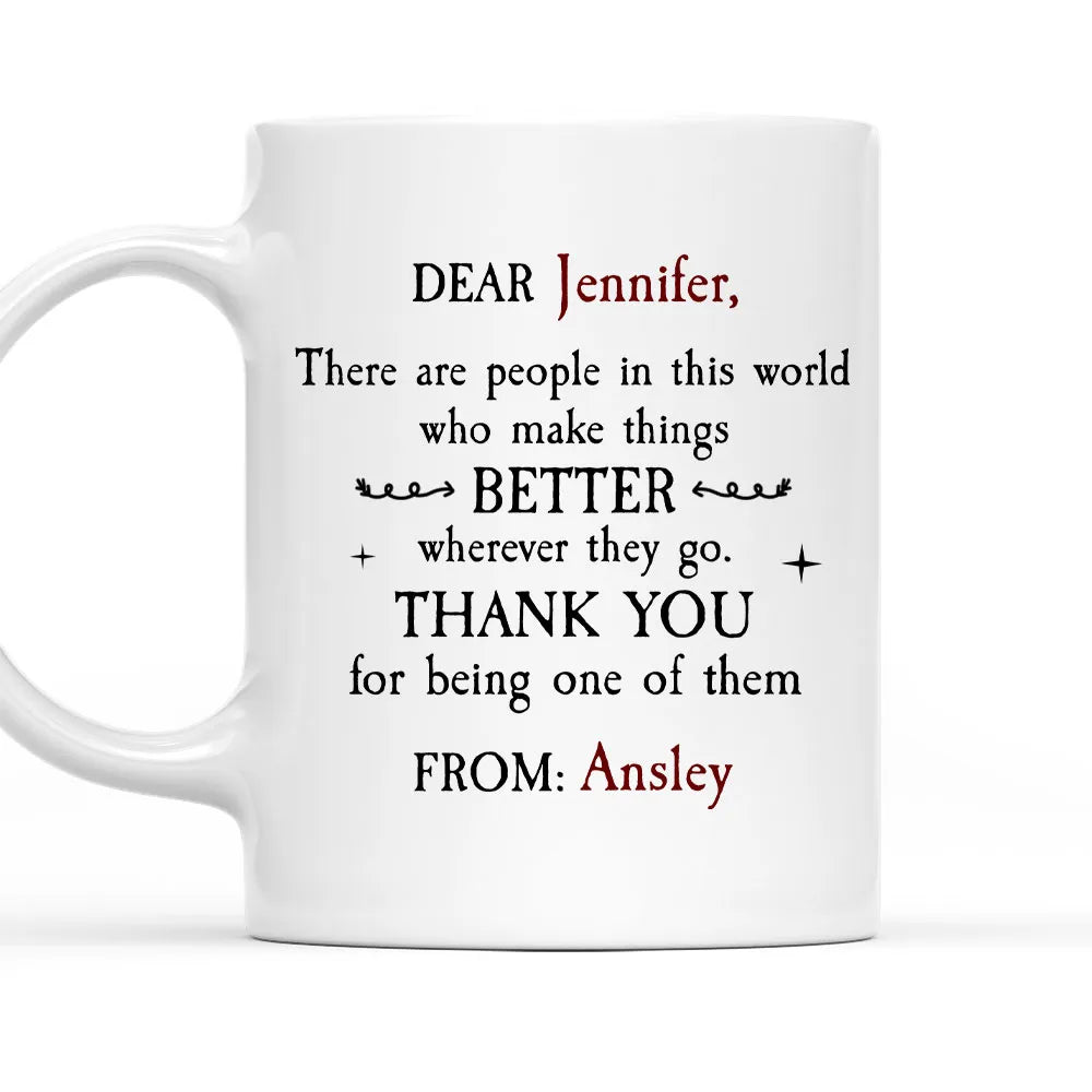 Thanks For Being One Of Them Custom Mug - Personalized Coffee Mug