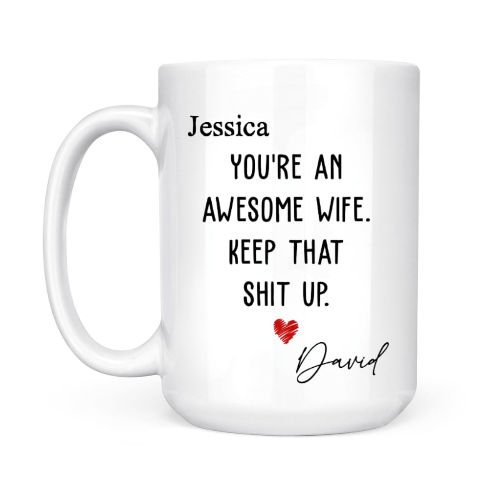 You Are An Awesome Wife - Personalized Coffee Mug