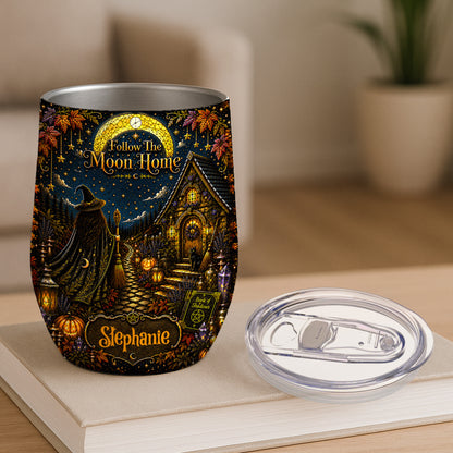 Follow The Moon Home - Personalized Witchcraft Wine Tumbler