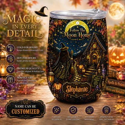 Follow The Moon Home - Personalized Witchcraft Wine Tumbler