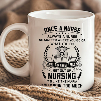Once A Nurse Always A Nurse - Personalized Coffee Mug - Gift For Nurse
