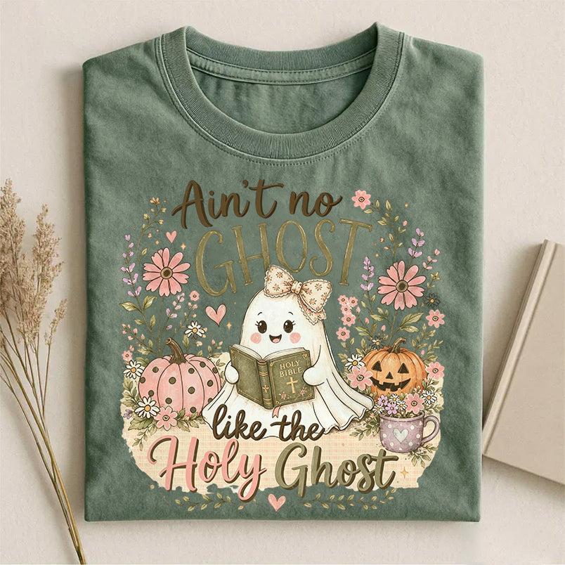 Ain't No Ghost Like The Holy Ghost - Halloween Shirt