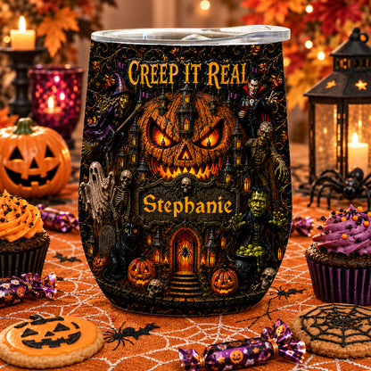 Creep It Real - Personalized Halloween Wine Tumbler - Gift For Halloween