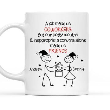 A Job Made Us Coworkers But Potty Mouths & Conversations Made Us Friends Mug - Personalized Coffee Mug-Myprintsy