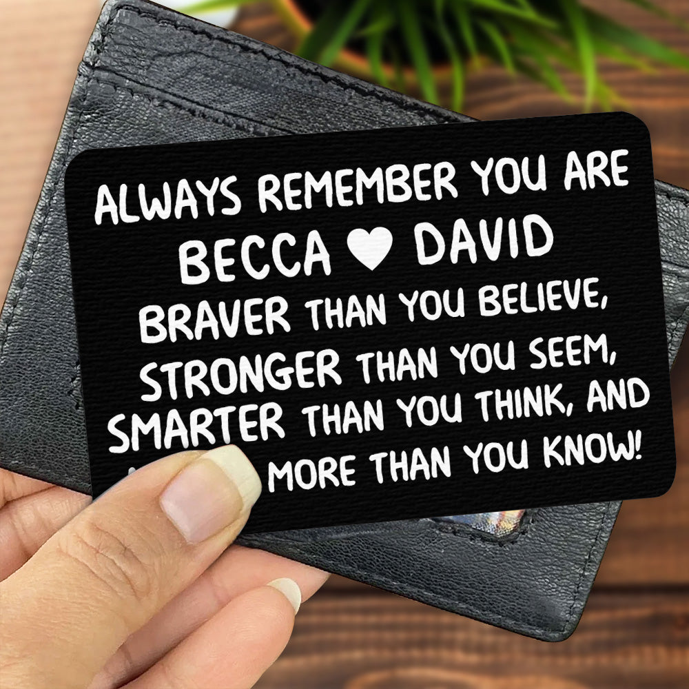 Always Remember You are - Personalized Aluminum Wallet Card-Myprintsy
