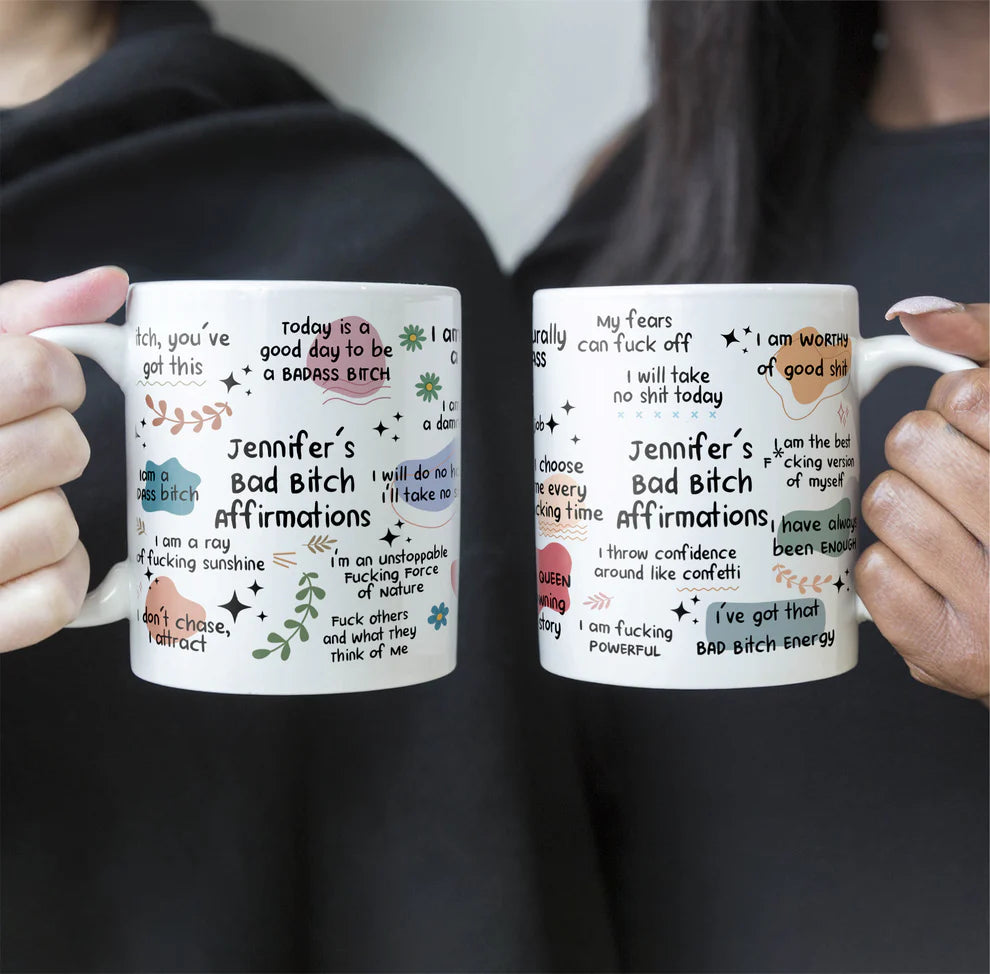 Bad B*Tch Affirmations - Personalized Funny Mug - Gift For Coworkers, Friends, Self Gift-Myprintsy