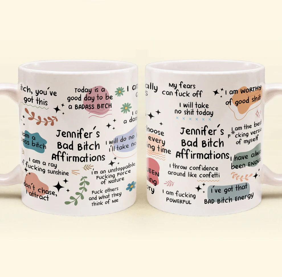 Bad B*Tch Affirmations - Personalized Funny Mug - Gift For Coworkers, Friends, Self Gift-Myprintsy