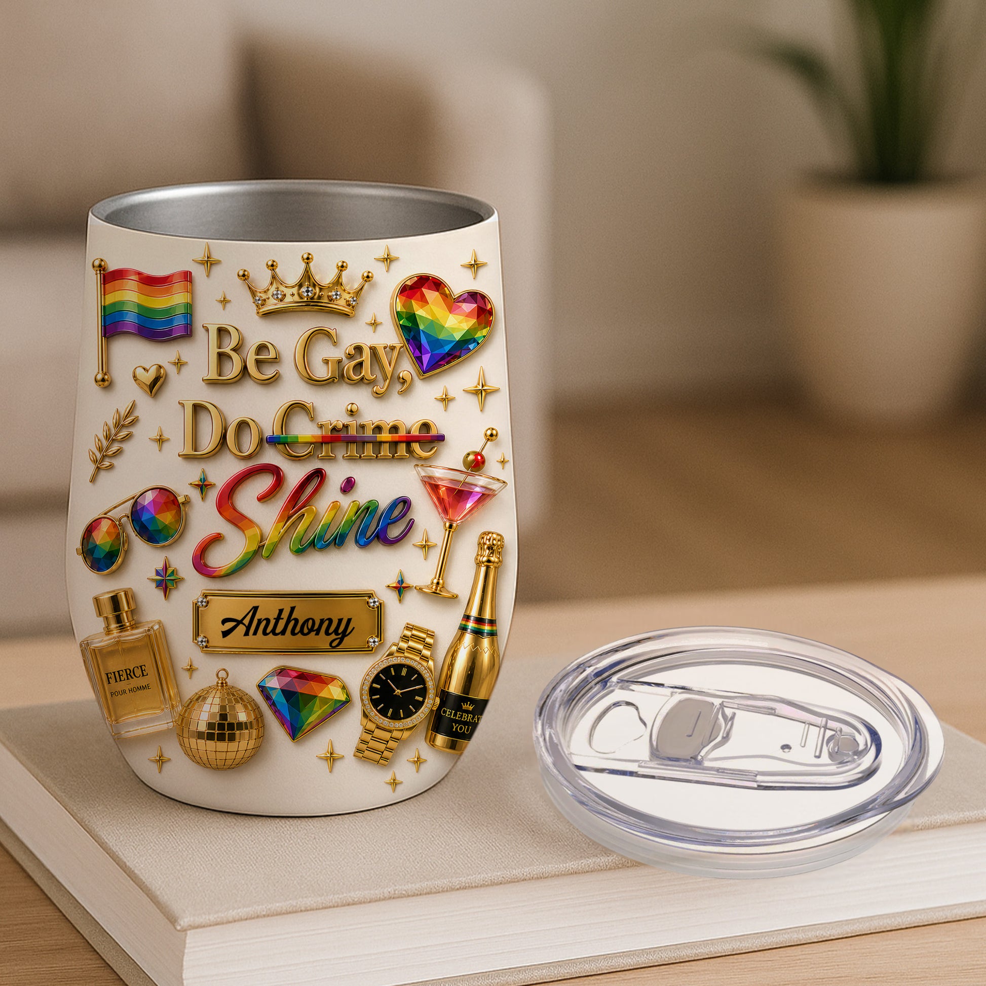 Be Gay Do Shine - Personalized Gay Wine Tumbler - Gifts For Gay Men-Myprintsy