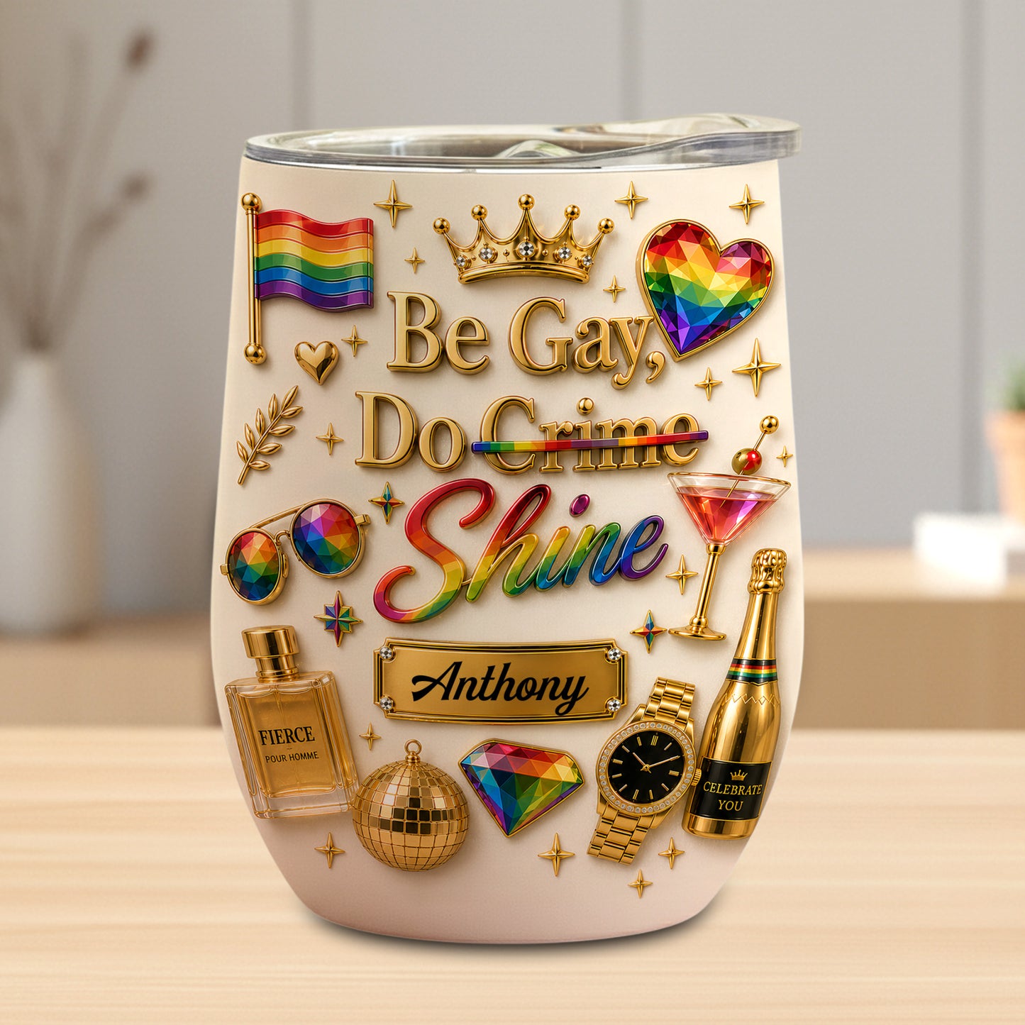 Be Gay Do Shine - Personalized Gay Wine Tumbler - Gifts For Gay Men-Myprintsy