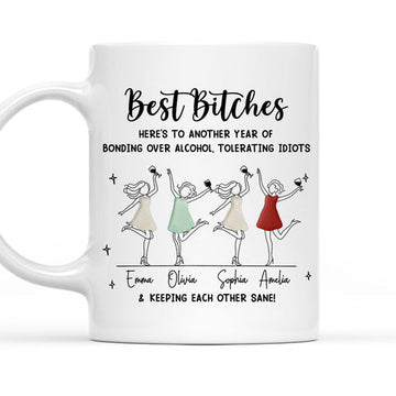 Best Bestie Another Year Of Bonding Over Alcohol Keeping Each Other Mug - Personalized Coffee Mug-Myprintsy
