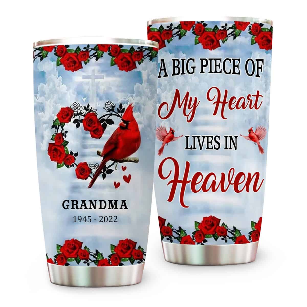 Big Piece Of My Heart Lives In Heaven Custom Cardinal Memorial Tumbler - Personalized Tumbler Cup-Myprintsy