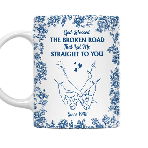 The Broken Road Straight To You - Personalized Coffee Mug