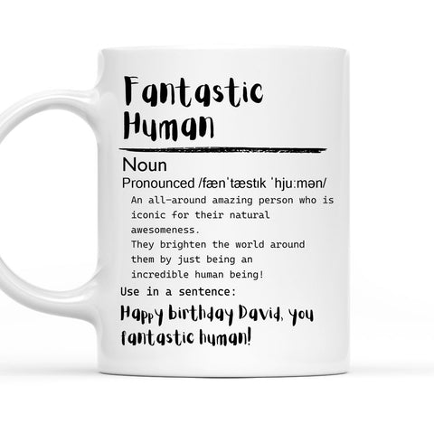 Fantastic Human Definition - Personalized Coffee Mug