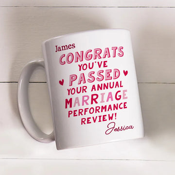 Congrats You've Passed Your Annual Marriage Performance Review Mug - Personalized Couple Mug-Myprintsy