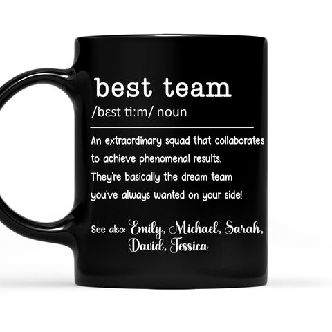 Coworker Best Team Forever - Personalized Black Coffee Mug-Myprintsy