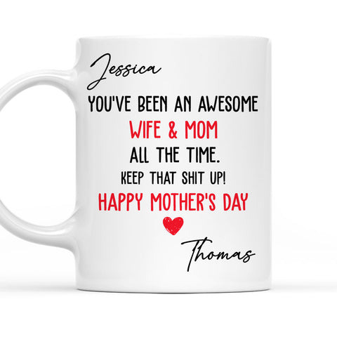 You Are An Awesome Wife And Mom - Personalized Coffee Mug