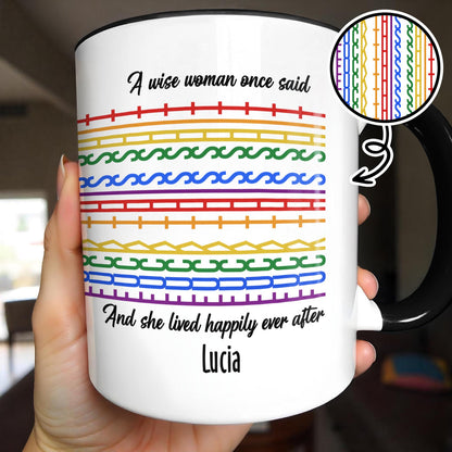 A Wise Woman Once Said - Personalized Accent Mug - Gift For Women and Culture Lovers