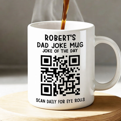 Dad Joke Every Day Interactive QR Funny - Personalized Coffee Mug-Myprintsy