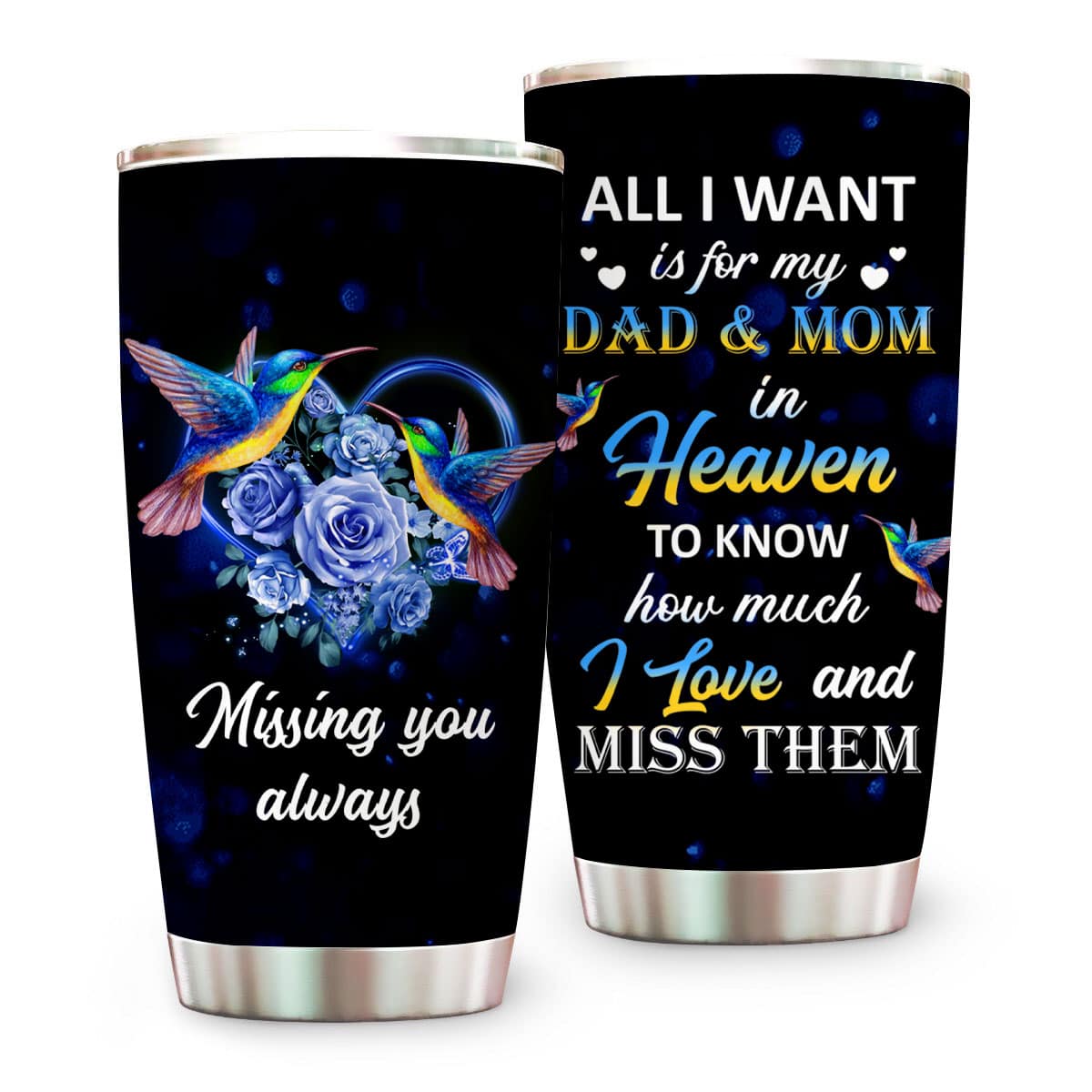 Dad & Mom In Heaven I Love And Miss Them Memorial Flower Tumbler - Personalized Tumbler Cup-Myprintsy