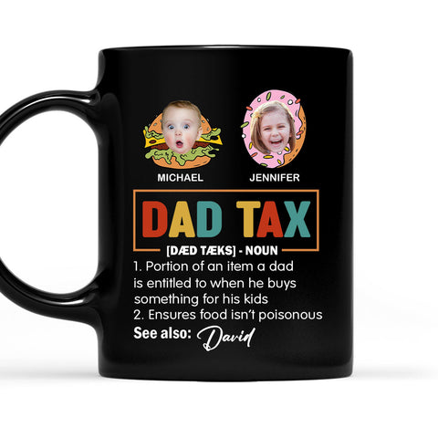 Dad Tax Definition - Personalized Coffee Mug-Myprintsy