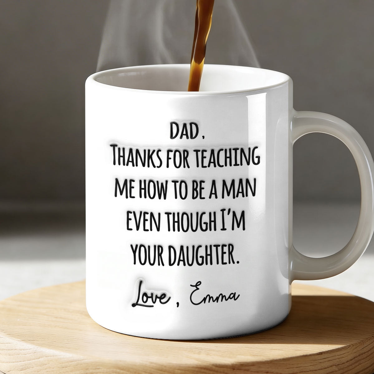 Dad, Thanks For Teaching Me How To Be A Man - Personalized Coffee Mug-Myprintsy