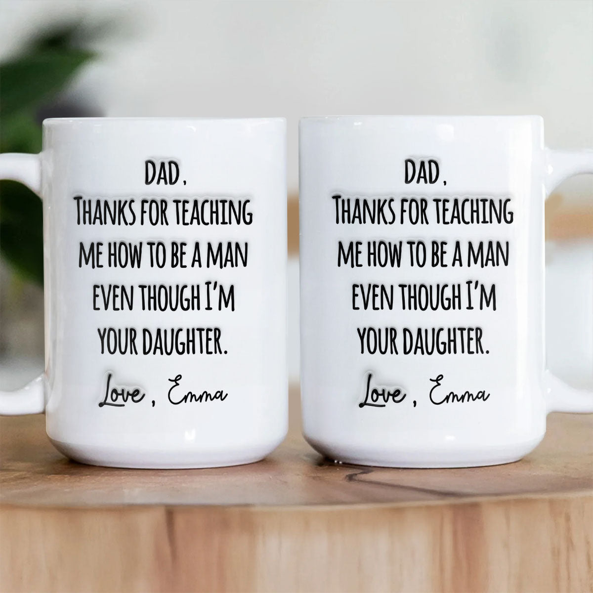Dad, Thanks For Teaching Me How To Be A Man - Personalized Coffee Mug-Myprintsy