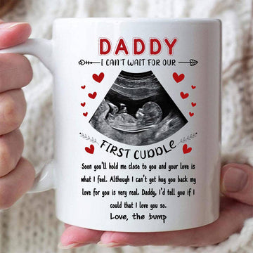 Daddy I Can't Wait For Your First Cuddle Fathers Day Ultrasound Mug - Personalized Ceramic Mug-Myprintsy