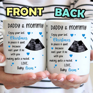 Daddy & Mommy Enjoy Your Last Christmas Peace & Quiet Mug - Personalized Coffee Mug-Myprintsy