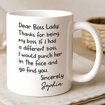 Dear Boss Lady Thank For Being My Boss - Personalized Coffee Mug-Myprintsy