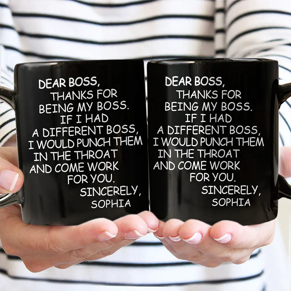 Dear Boss Thanks For Being My Boss - Personalized Mug-Myprintsy