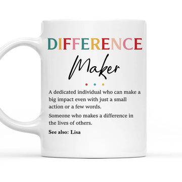 Difference Maker Custom Mug - Personalized Coffee Mug-Myprintsy
