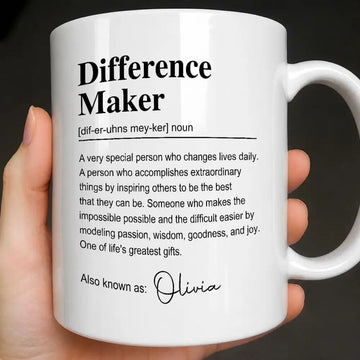 Difference Maker, Personalized Custom Coffee Mug, Gift For Mentor-Myprintsy