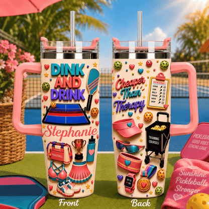 Dink And Drink - Personalized 40oz Pickleball Tumbler With Straw - Pickleball Gifts For Her-Myprintsy