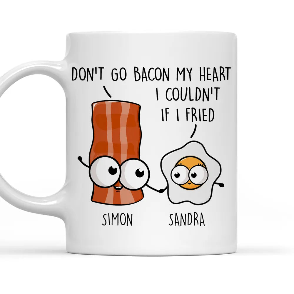 Do Not Go Bacon My Heart Custom Mug - Personalized Coffee Mug-Myprintsy