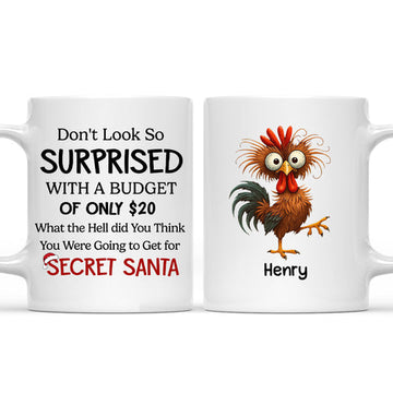 Do Not Look So Surprised Secret Santa - Personalized Coffee Mug-Myprintsy