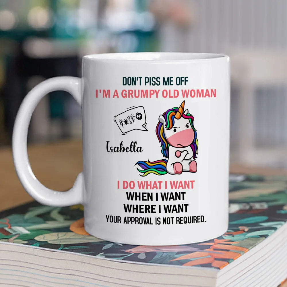 Do Not Piss Me Off I'm A Grumpy Old Women - Personalized Coffee Mug-Myprintsy