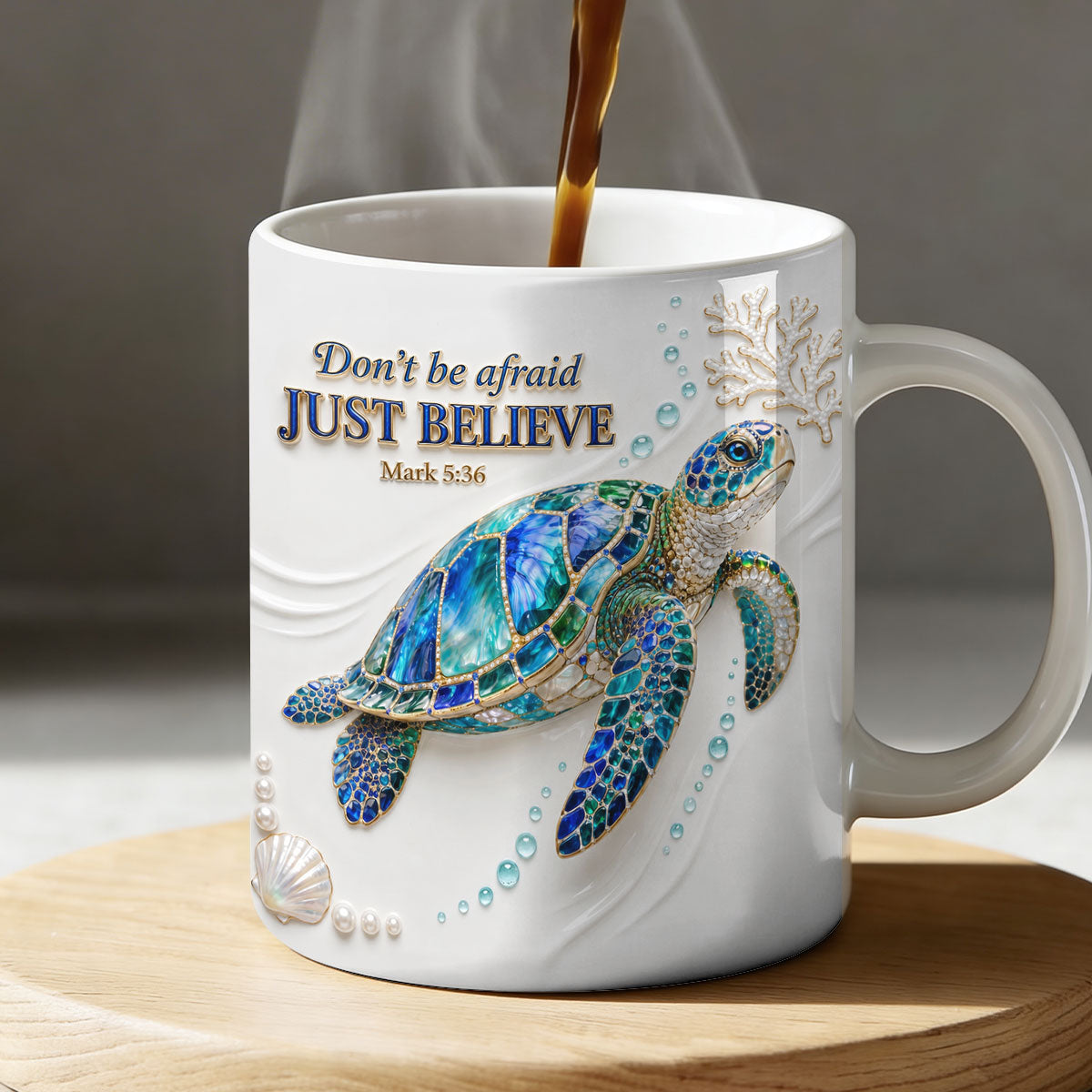 Don't Be Afraid Just Believe Mark 5:36 - Ceramic Coffee Mug-Myprintsy