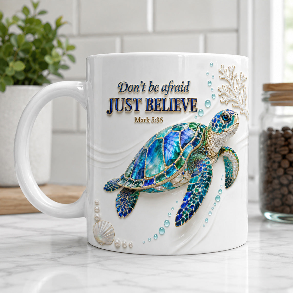 Don't Be Afraid Just Believe Mark 5:36 - Ceramic Coffee Mug-Myprintsy