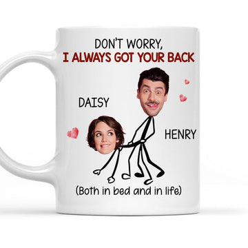 Don't Worry I Always Got Your Back - Personalized Coffee Mug - Gift For Couple-Myprintsy