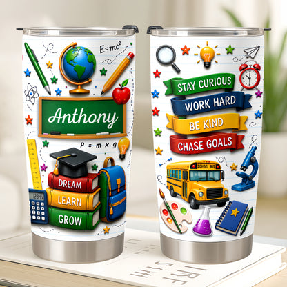 Dream Learn Grow - Personalized Tumbler Cup-Myprintsy
