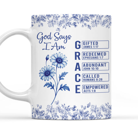 God Says I Am Grace - Personalized Coffee Mug