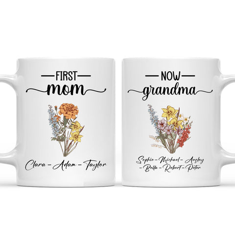 First Mom Now Grandma Flower - Personalized Coffee Mug