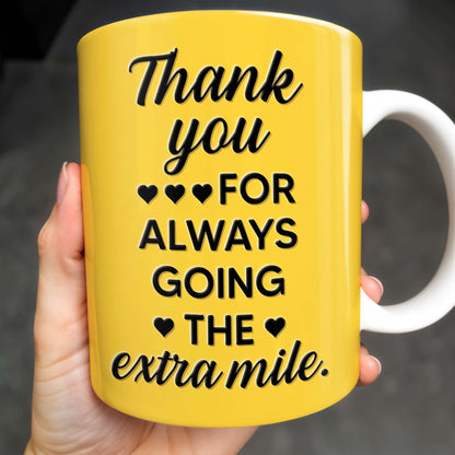 Thank You For Always Going The Extra Mile School Bus - Coffee Mug - Gift For Bus Drivers